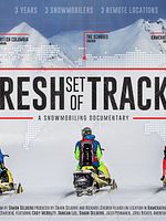 Poster der Fresh Set Of Tracks: A Snowmobiling Documentary