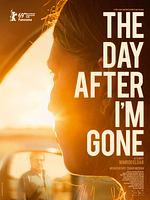 Poster der The Day After I'm Gone