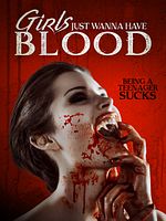 Poster der Girls Just Wanna Have Blood