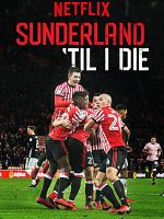 Bild von Sunderland 'Til I Die