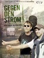 Poster der Gegen den Strom - Abgetaucht in Venezuela