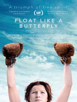 Poster der Float Like a Butterfly