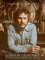 Poster der Gordon Lightfoot : If You Could Read My Mind