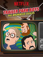 Poster der Trailer Park Boys: The Animated Series