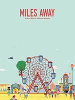 Poster der Miles Away