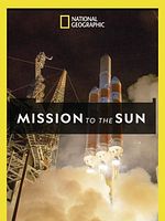 Poster der Aufbruch zur Sonne - Eine einzigartige Mission