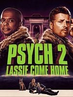 Poster der Psych 2: Lassie Come Home