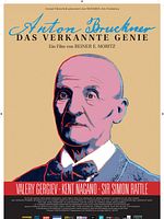 Poster der Anton Bruckner - Das verkannte Genie