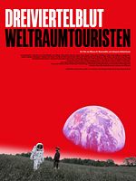 Poster der Dreiviertelblut - Weltraumtouristen