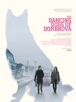 Poster der The Dancing Dogs Of Dombrova
