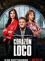 Poster der Corazón loco – verrücktes Herz