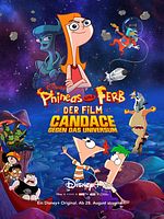 Poster der Phineas und Ferb - Der Film: Candace gegen das Universum