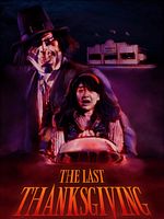 Poster der The Last Thanksgiving
