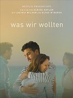Poster der Was Wir Wollten