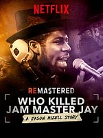 Poster der ReMastered - Who Killed Jam Master Jay?