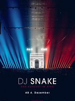 Poster der DJ Snake - Das Konzert im Kino