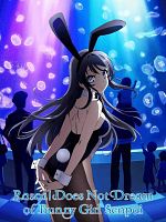 Bild von Rascal Does Not Dream Of Bunny Girl Senpai