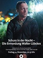 Poster der Schuss in der Nacht – Die Ermordung Walter Lübckes