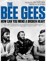 Poster der The Bee Gees: How Can You Mend A Broken Heart