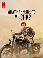 Poster der What Happened To Mr. Cha?
