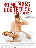 Poster der Don't Ask Me To Kiss You, Because I Will