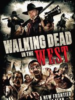 Poster der Walking Dead in the West