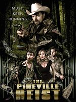 Poster der The Pineville Heist