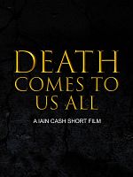 Poster der Death Comes to Us All
