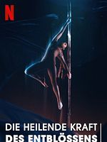 Poster der Die heilende Kraft des Entblößens