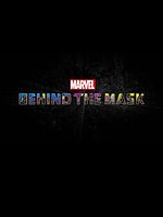 Poster der Marvel's Behind The Mask