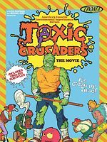Poster der Toxic Crusaders: The Movie