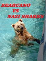 Poster der Bearcano VS Nazi Sharks