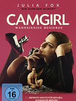 Poster der Camgirl - Wahnsinnige Begierde