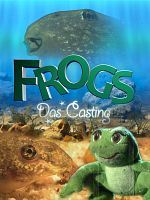 Poster der Frogs - Das Casting