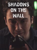 Poster der Shadows on the Wall