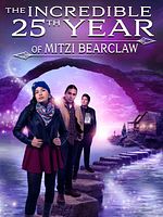 Poster der The Incredible 25th Year of Mitzi Bearclaw