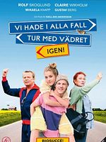 Poster der Vi hade i alla fall tur med vädret igen!