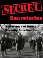 Poster der Secret Secretaries: The Women of British Security Co-ordination
