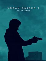 Poster der Urban Sniper 2: Black Game