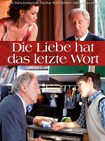 Poster der Die Liebe hat das letzte Wort