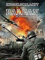 Poster der Kesselschlacht am Balkan