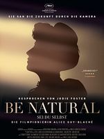 Poster der Be Natural - Sei du selbst: Die Filmpionierin Alice Guy-Blaché