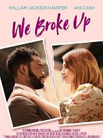 Poster der We Broke Up