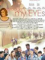 Poster der Through My Eyes