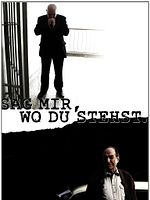 Poster der Sag mir, wo du stehst