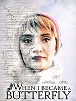 Poster der When I Became a Butterfly