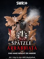 Poster der Spätzle Arrabiata - oder eine Hand wäscht die andere