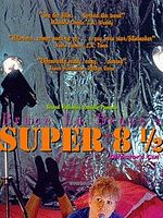 Poster der Super 8 1/2