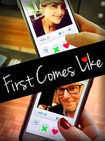 Poster der First Comes Like