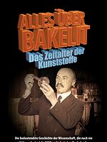 Poster der Alles über Baskelit: Das Zeitalter der Kunststoffe